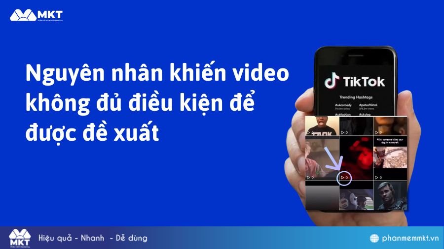 Nguyên nhân khiến video không đủ điều kiện để được đề xuất 