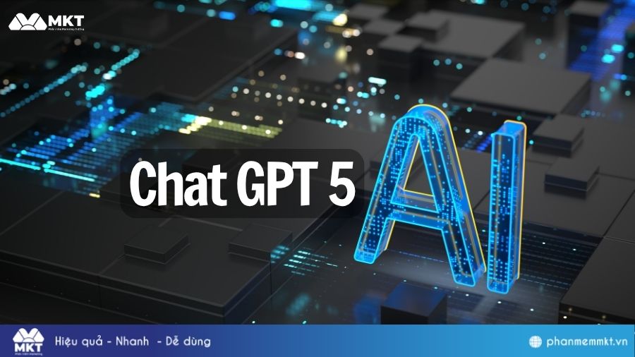 Chat GPT 5 là gì