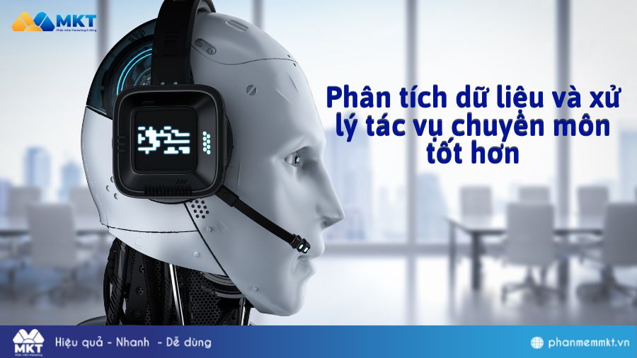 Phân tích dữ liệu và xử lý tác vụ chuyên môn tốt hơn