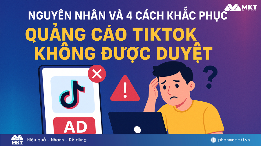 Khắc phục lỗi tiktok quảng cáo không được duyệt
