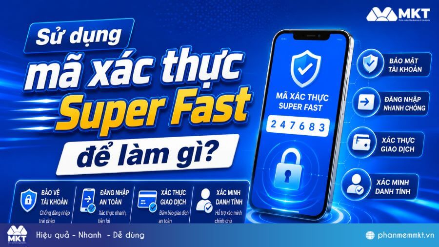 Super Fast Zalo là gì? Super Fast Zalo có lừa đảo không? 2 Sử dụng mã xác thực Super Fast để làm gì ?