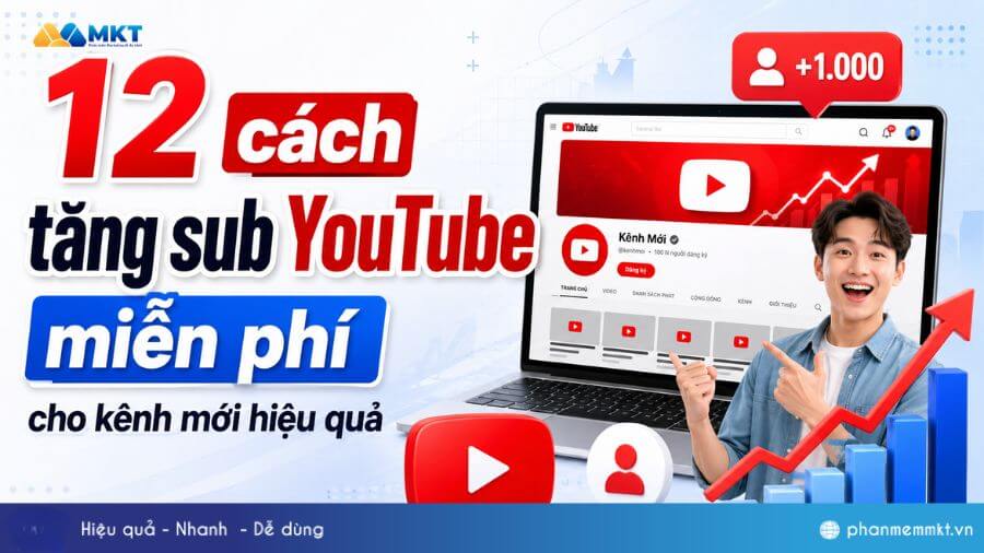 12 Cách tăng sub Youtube miễn phí, hiệu quả 2026 1 12 Cách tăng sub Youtube miễn phí, hiệu quả 2026