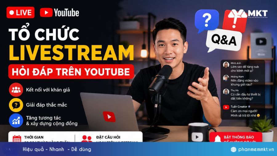 12 Cách tăng sub Youtube miễn phí, hiệu quả 2026 4 Tổ chức livestream hỏi đáp trên Youtube