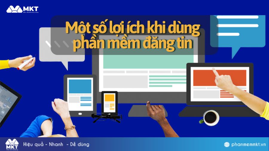 Một số lợi ích khi dùng phần mềm đăng tin