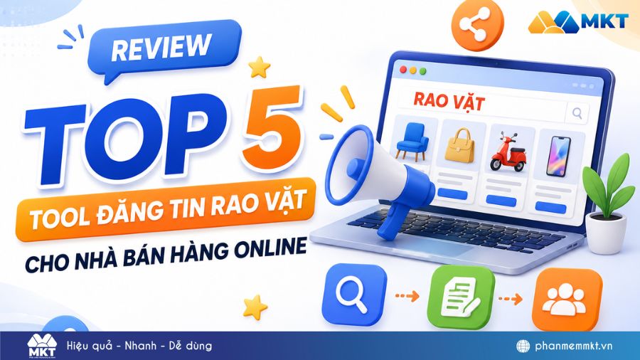 TOP 5 Tool đăng tin rao vặt phổ biến và hiệu quả 2026 3 Tool đăng tin rao vặt giúp phủ nội dung bán hàng nhanh chóng