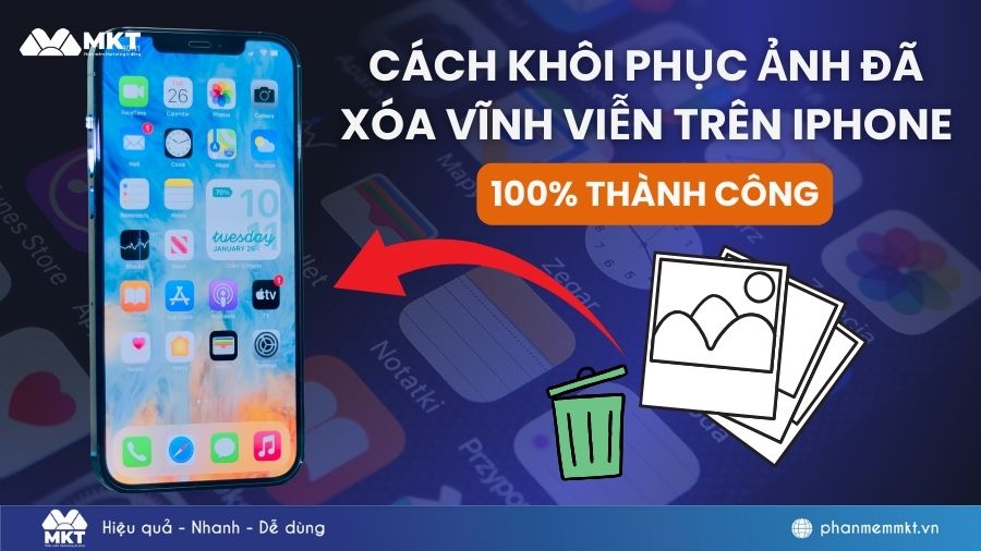 cách khôi phục ảnh đã xóa vĩnh viễn trên iPhone