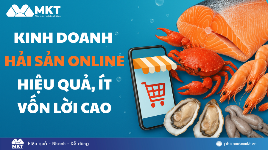 Bí quyết kinh doanh hải sản online thu nhập ổn định