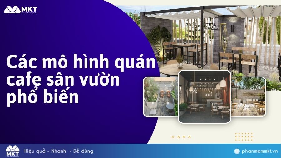 Các mô hình quán cafe sân vườn phổ biến