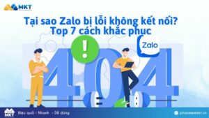 Tại sao Zalo bị lỗi không kết nối