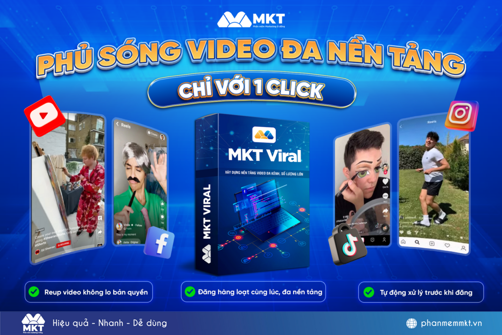 MKT Viral - Đăng video tự động đa nền tảng