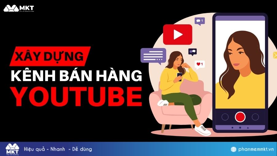 Xây dựng kênh bán hàng Youtube 