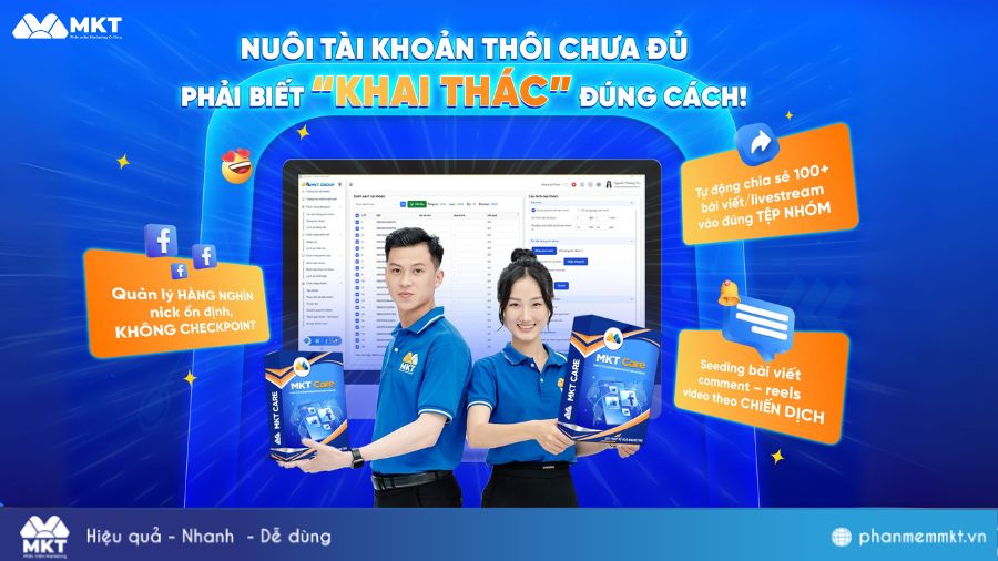 Giải pháp quản lý nhiều tài khoản Facebook - MKT Care