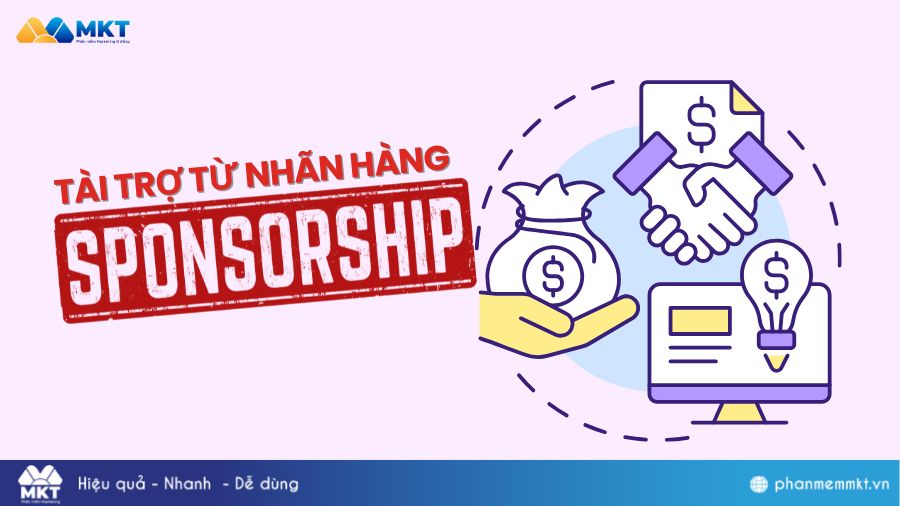 Tài trợ từ nhãn hàng (Sponsorships)