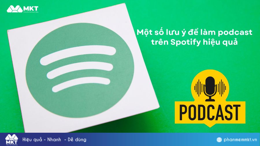 Một số lưu ý khi làm podcast trên Spotify