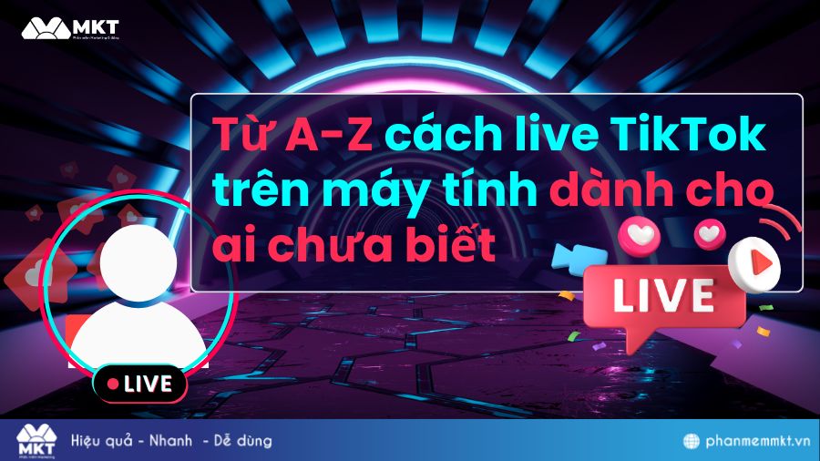 Cách live TikTok trên máy tính