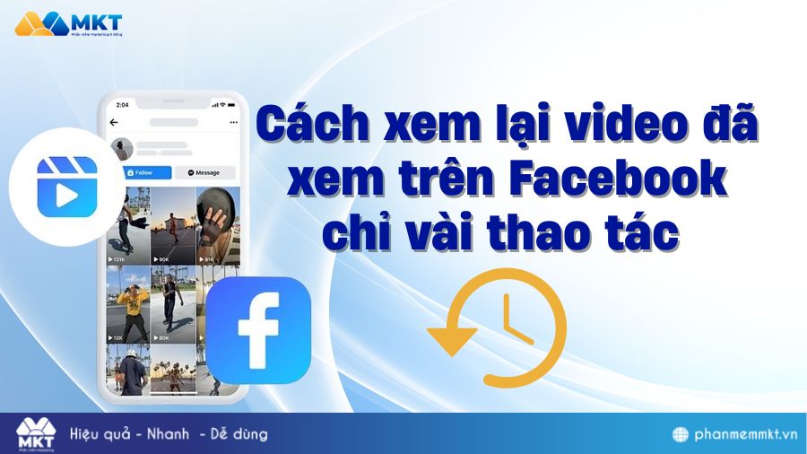 Cách xem lại video đã xem trên Facebook