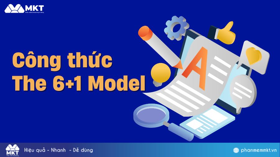 Công thức content The 6+1 Model