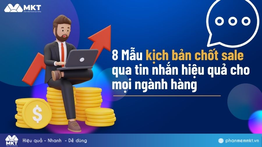 Mẫu kịch bản chốt sale qua tin nhắn
