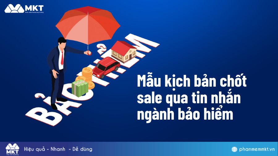 Kịch bản chốt sale qua tin nhắn bảo hiểm