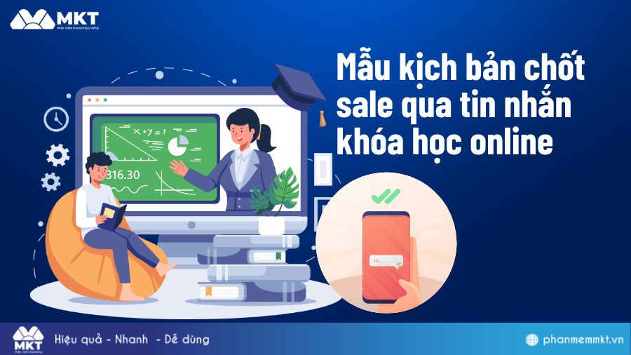 Kịch bản chốt sale qua tin nhắn khóa học online