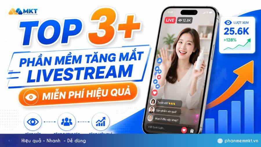 Top 3+ phần mềm tăng mắt livestream hiệu quả 2026 9 Top 3+ phần mềm tăng mắt livestream miễn phí hiệu quả