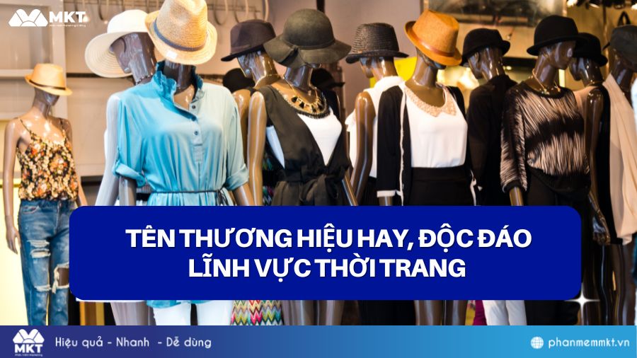 Gợi ý tên thương hiệu hay và ý nghĩa ngành thời trang 