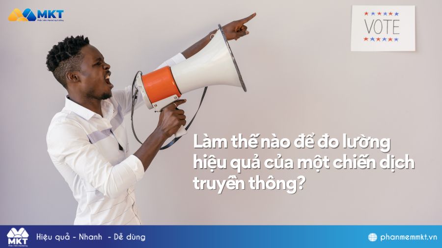 Làm thế nào để đo lường hiệu quả của một chiến dịch truyền thông?
