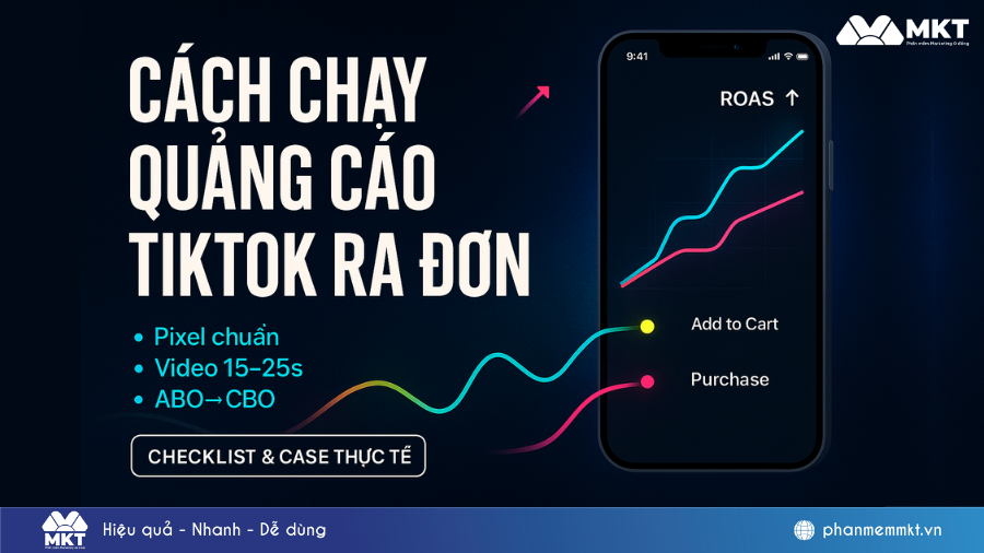 cách chạy quảng cáo tiktok ra đơn