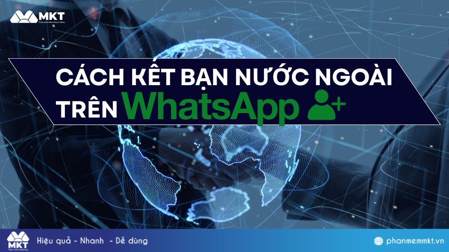 Cách kết bạn nước ngoài trên WhatsApp