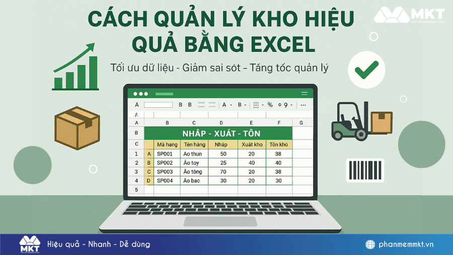 Cách quản lý kho hiệu quả bằng Excel chi tiết nhất