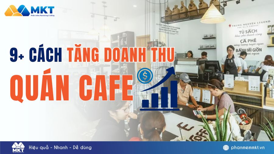 Cách tăng doanh thu quán cafe