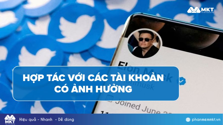 Hợp tác với các tài khoản có ảnh hưởng Cách tăng follow Twitter: Hợp tác với các tài khoản có ảnh hưởng