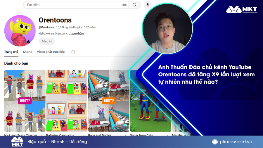 Anh Thuấn Đào chủ kênh YouTube Orentoons