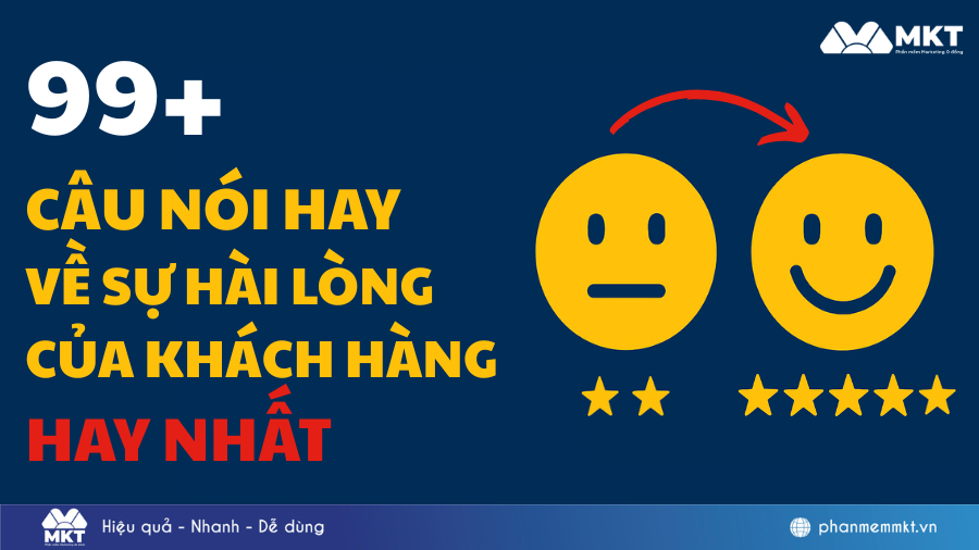 Những câu nói hay về sự hài lòng của khách hàng truyền cảm hứng kinh doanh