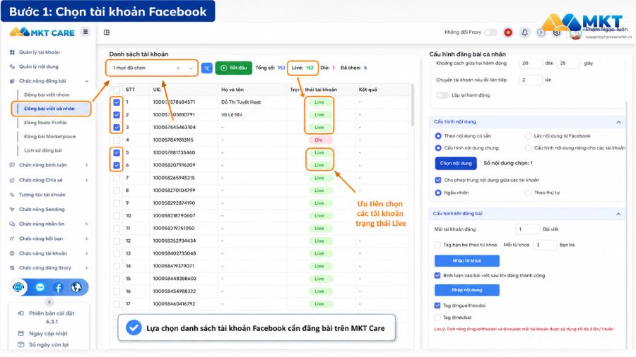 Hướng dẫn đăng bài Facebook cá nhân bằng phần mềm MKT Care 2 Lựa chọn danh sách tài khoản Facebook cần đăng bài trên MKT Care.