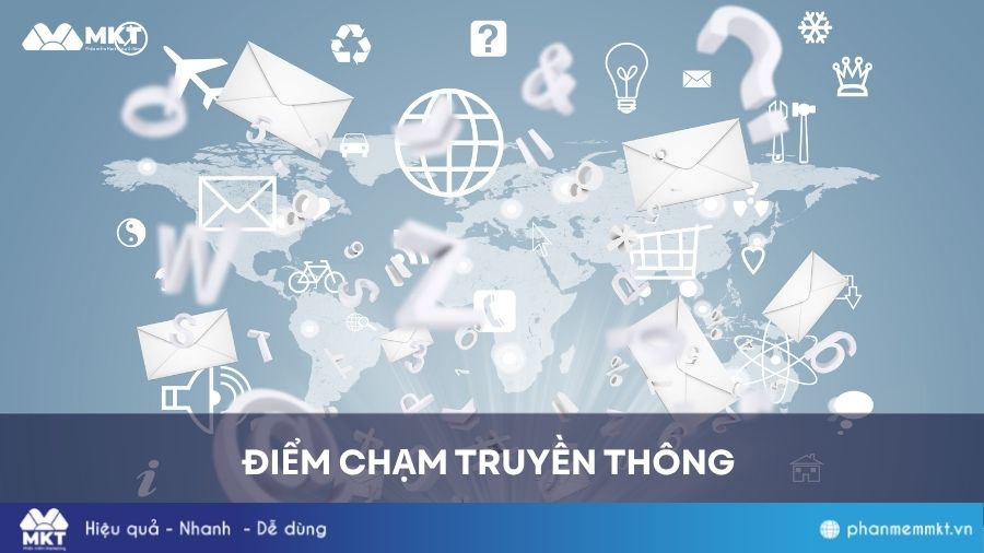Tầm quan trọng của điểm chạm truyền thông