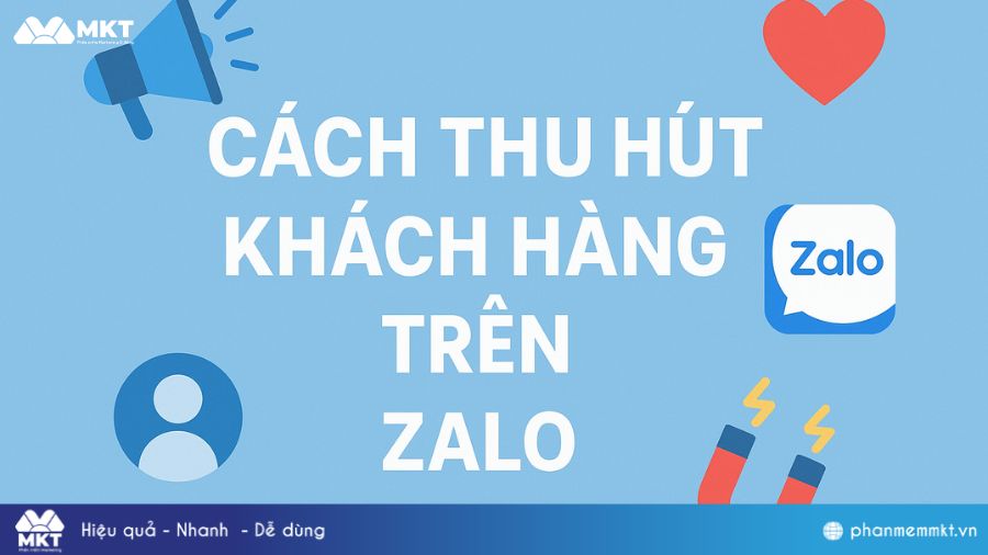 Cách thu hút khách hàng trên Zalo
