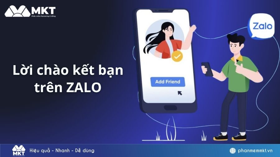 Lời chào kết bạn Zalo với khách hàng