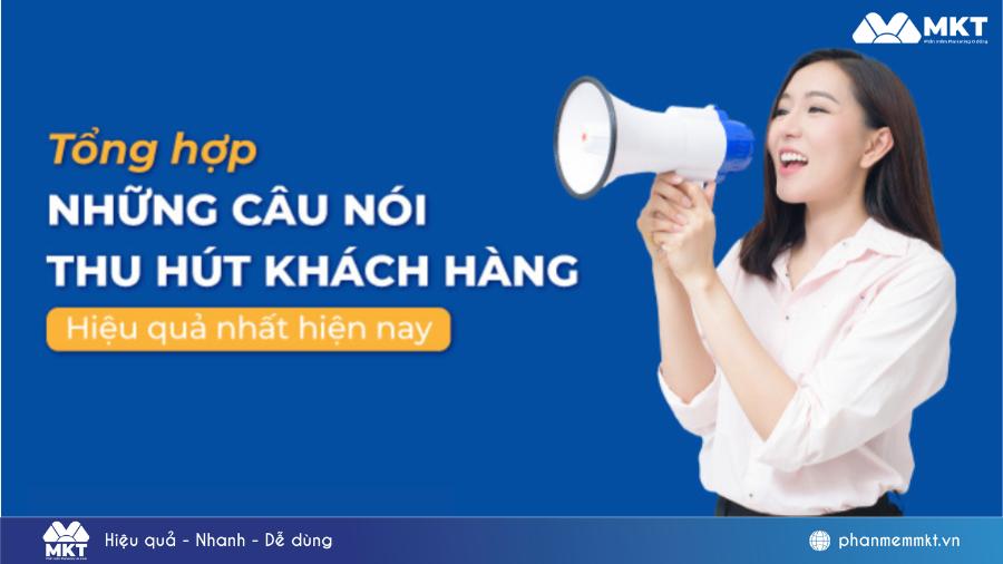 Những Câu Nói Thu Hút Khách Hàng và Gây Ấn Tượng năm 2026