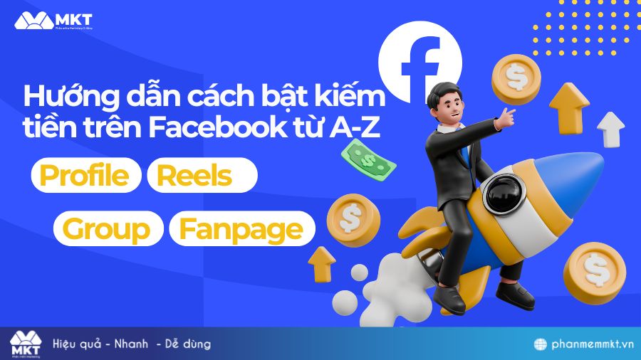Hướng dẫn chi tiết những cách bật kiếm tiền trên Facebook mới nhất 4 Hướng dẫn cách bật kiếm tiền trên Facebook