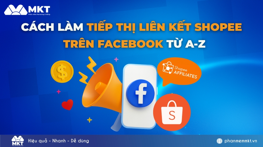 Cách làm tiếp thị liên kết Shopee trên Facebook từ A-Z cho người mới 1 cách làm tiếp thị liên kết Shopee trên Facebook