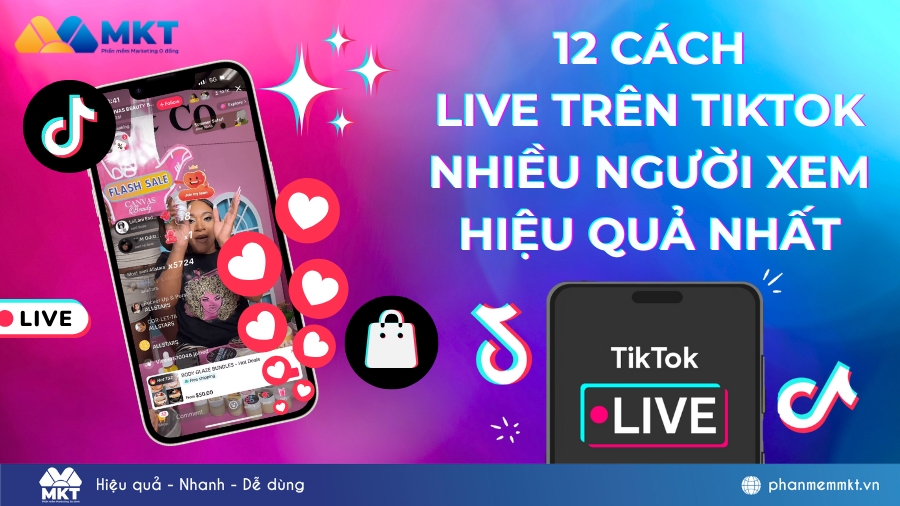 12 Cách live trên TikTok nhiều người xem, tăng đơn hàng hiệu quả 2 cách live trên TikTok nhiều người xem