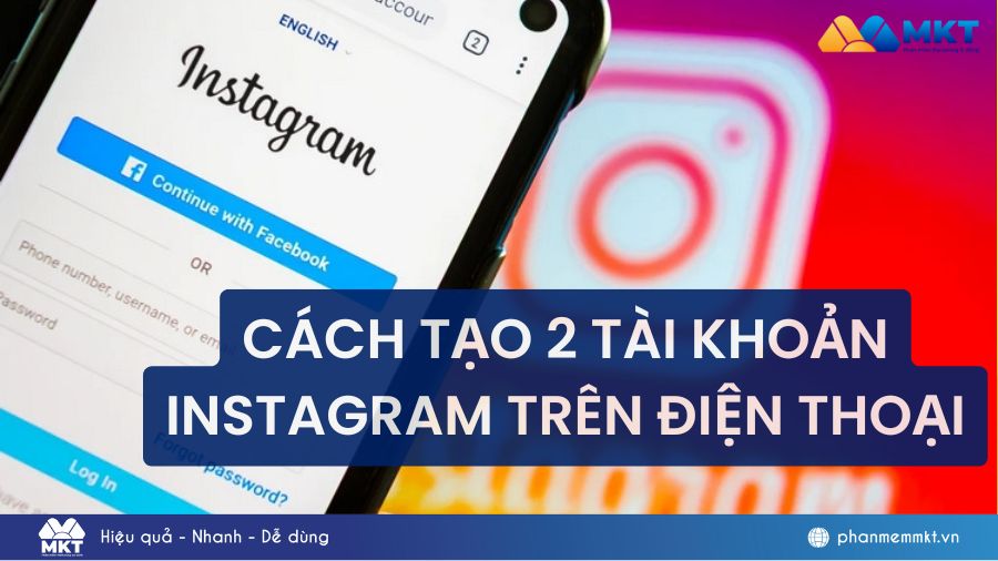 cách tạo 2 tài khoản Instagram trên điện thoại