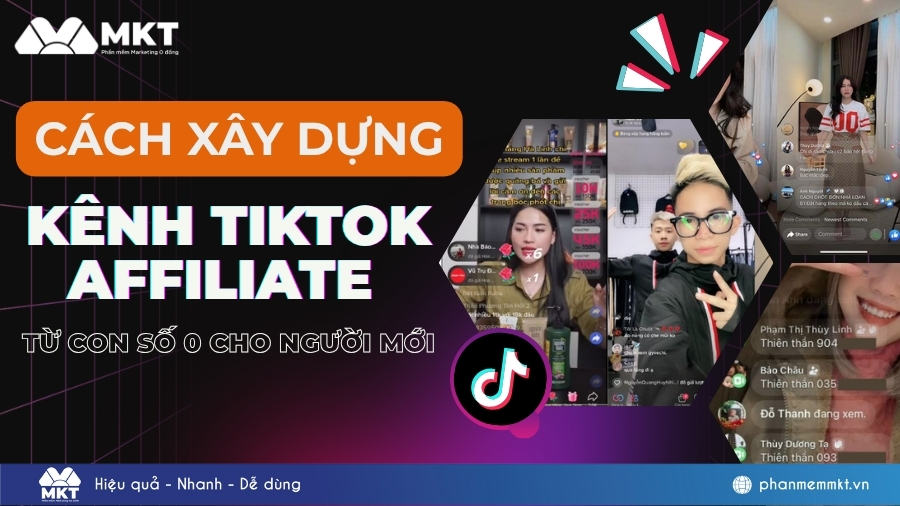 Cách xây dựng kênh TikTok Affiliate kiếm tiền cực dễ cho người mới 1 Cách xây dựng kênh TikTok Affiliate