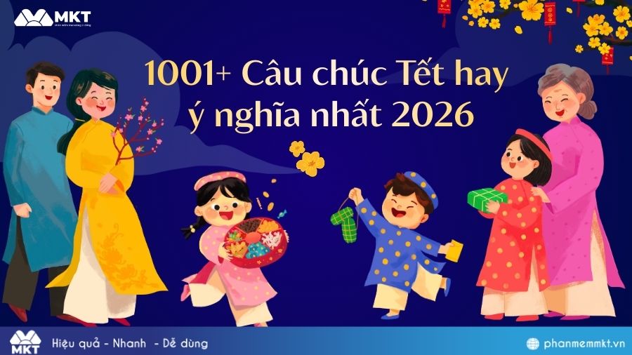 1001+ Những câu chúc Tết hay, ý nghĩa nhất 2026 6 1001+ Câu chúc Tết hay 2026