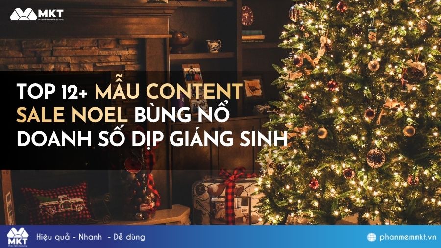 TOP 12+ Mẫu content sale Noel bùng nổ doanh số dịp Giáng Sinh 2 Mẫu content sale noel thu hút, độc đáo