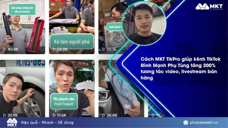 Cách MKT TikPro giúp kênh TikTok Đình Mạnh Phụ Tùng tăng 200% tương tác video, livestream bán hàng 1 Cách MKT TikPro giúp kênh TikTok Đình Mạnh Phụ Tùng tăng 200% tương tác video, livestream bán hàng