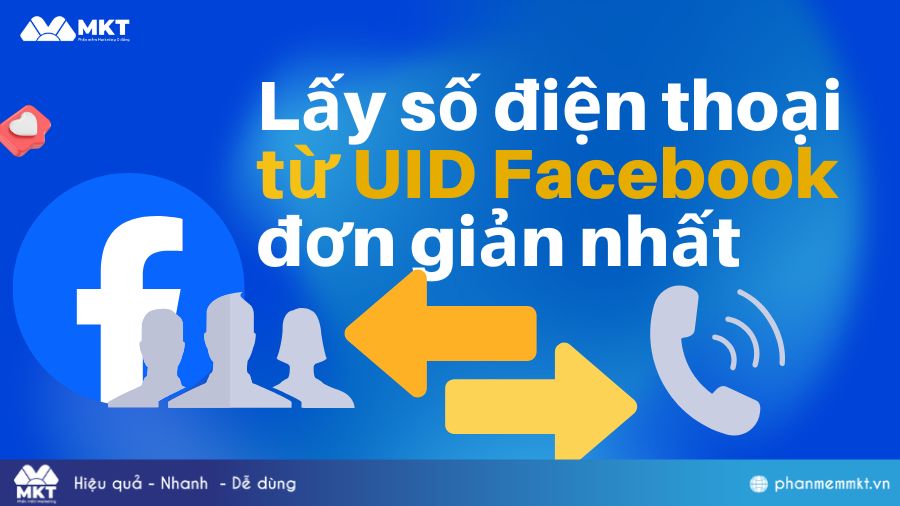 Cách lấy số điện thoại từ UID Facebook đơn giản, hiệu quả 2 Cách lấy số điện thoại từ UID Facebook