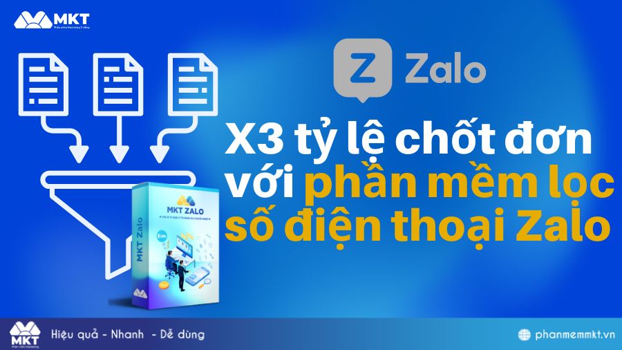 Phần mềm lọc số điện thoại Zalo