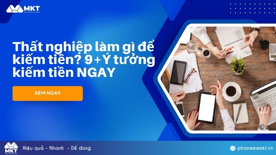 Thất nghiệp làm gì để kiếm tiền
